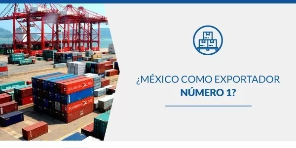 México como exportador número 1