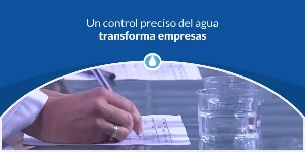 Un control preciso del agua transforma empresas